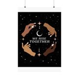 We Rise Together Special Edition Print
