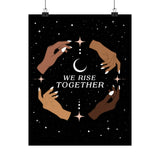 We Rise Together Special Edition Print