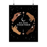 We Rise Together Special Edition Print