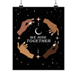 We Rise Together Special Edition Print