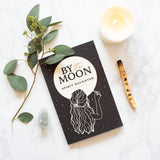 By the Moon, A Quote Book