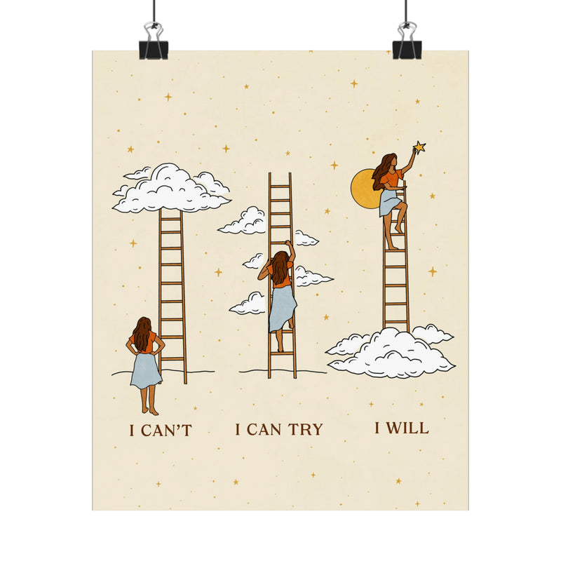 I Can't, I Can Try, I Will