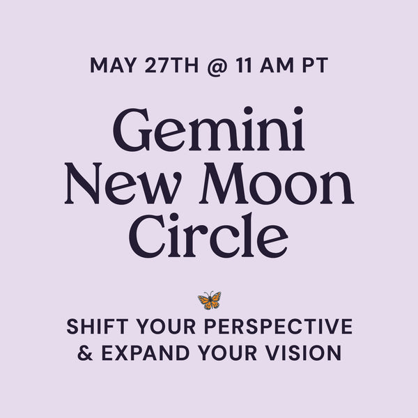 Gemini New Moon Circle – Live on Zoom