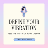 Define Your Vibration